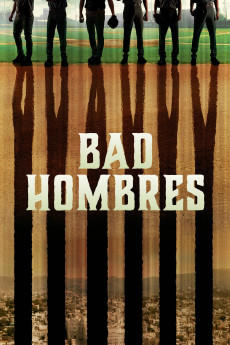 Bad Hombres (2022) download