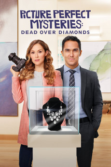 Picture Perfect Mysteries Picture Perfect Mysteries: Dead Over Diamonds (2020) download
