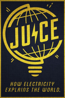 Juice: How Electricity Explains the World (2019) download