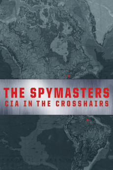 Spymasters: CIA in the Crosshairs (2015) download