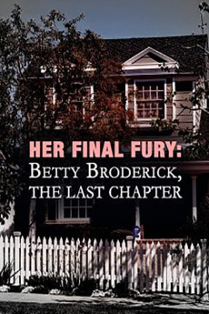 Her Final Fury: Betty Broderick, the Last Chapter (1992) download
