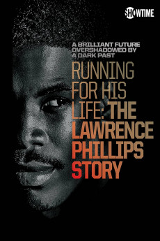 Running for His Life: The Lawrence Phillips Story (2022) download