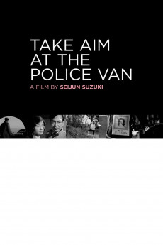 Take Aim at the Police Van (2022) download