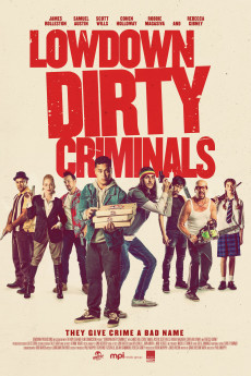Lowdown Dirty Criminals (2022) download