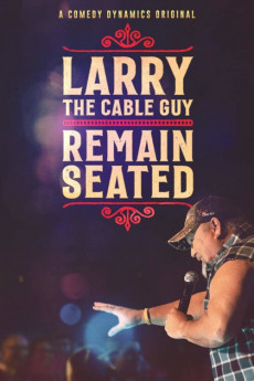 Larry the Cable Guy: Remain Seated (2022) download