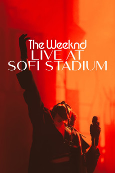 The Weeknd: Live at SoFi Stadium (2022) download