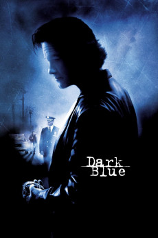 Dark Blue (2002) download