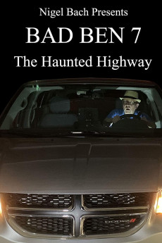 Bad Ben 7: The Haunted Highway (2022) download