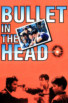 Bullet in the Head (1990) download