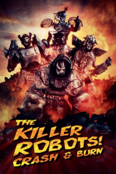 The Killer Robots! Crash and Burn (2022) download