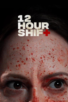 12 Hour Shift (2022) download