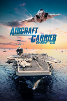 Aircraft Carrier: Guardian of the Seas (2022) download