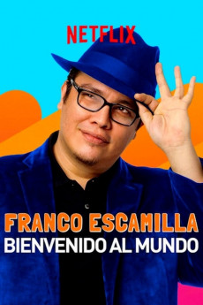 Franco Escamilla: Bienvenido al Mundo (2022) download