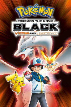 Pokémon the Movie: Black - Victini and Reshiram (2022) download