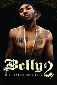 Belly 2: Millionaire Boyz Club (2022) download