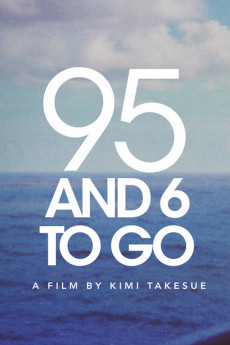 95 and 6 to Go (2016) download