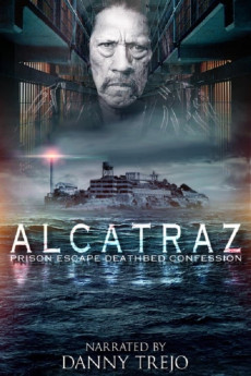 Alcatraz Prison Escape: Deathbed Confession (2022) download