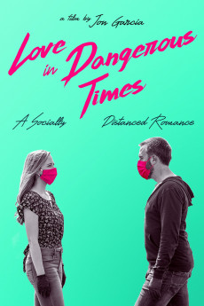 Love in Dangerous Times (2022) download