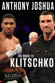 Anthony Joshua: The Road to Klitschko (2022) download