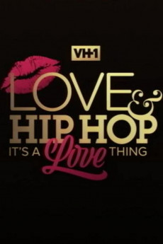 Love & Hip Hop: It's a Love Thing (2022) download