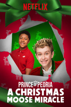 Prince of Peoria A Christmas Moose Miracle (2022) download