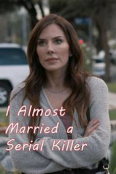 I Almost Married a Serial Killer (2022) download