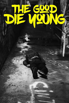 The Good Die Young (2022) download