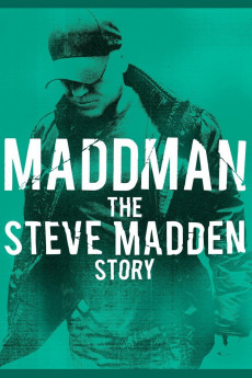 Maddman: The Steve Madden Story (2017) download