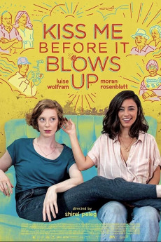Kiss Me Before It Blows Up (2020) download