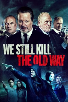 We Still Kill the Old Way (2014) download
