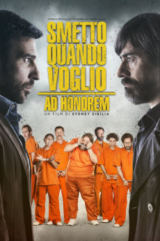 I Can Quit Whenever I Want: Ad Honorem (2017) download