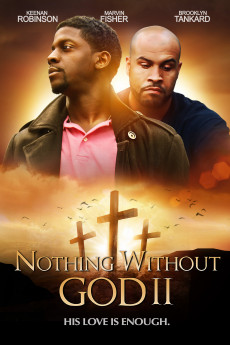 Nothing Without GOD 2 (2022) download