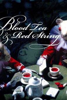 Blood Tea and Red String (2006) download