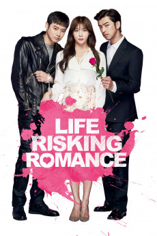 Life Risking Romance (2022) download