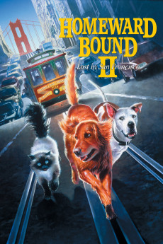 Homeward Bound II: Lost in San Francisco (2022) download