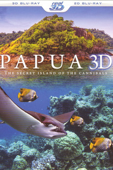 Papua 3D the Secret Island of the Cannibals (2013) download