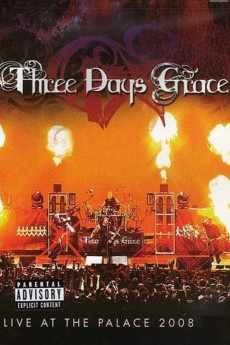 Three Days Grace: Live at the Palace 2008 (2008) download