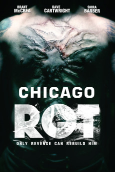 Chicago Rot (2016) download