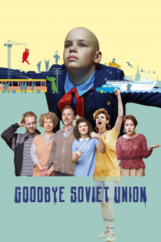 Goodbye Soviet Union (2020) download