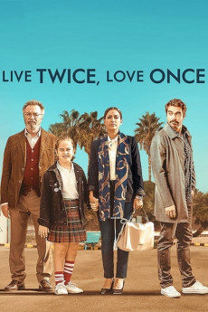 Live Twice, Love Once (2019) download
