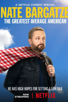 Nate Bargatze: The Greatest Average American (2021) download