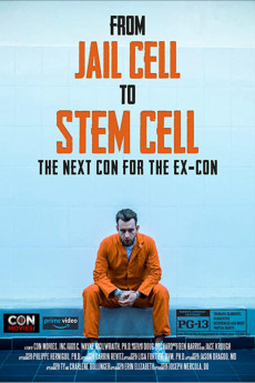 Jail Cell to Stem Cell: The Next Con for the Ex-Con (2022) download