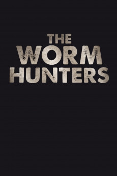 The Worm Hunters (2022) download