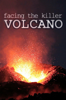 Facing the Killer Volcano (2022) download