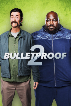 Bulletproof 2 (2022) download