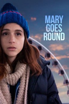 Mary Goes Round (2017) download