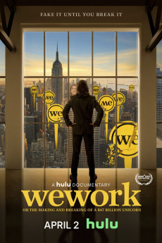 WeWork: Or the Making and Breaking of a $47 Billion Unicorn (2022) download
