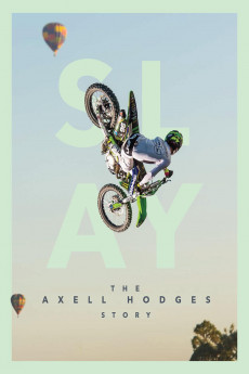 SLAY: The Axell Hodges Story (2022) download