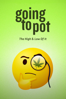 Going to Pot: The Highs and Lows of It (2022) download