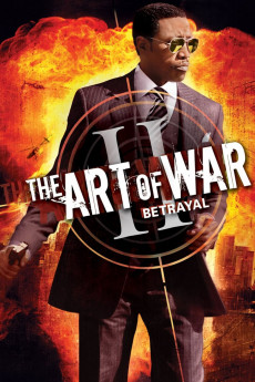 The Art of War II: Betrayal (2022) download